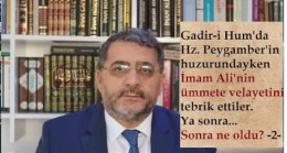 Gadir-i Hum’dan sonra Hz. Ali’ye neler neler ettiler